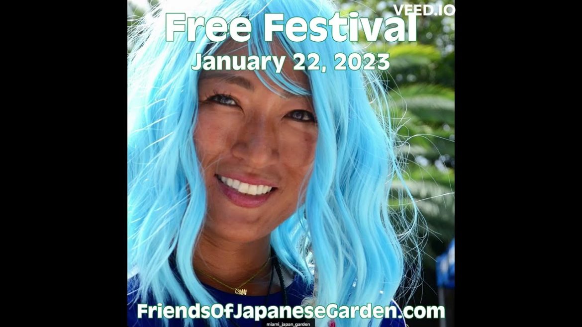 Miami Japanese Garden January 22, 2023 Free Festival