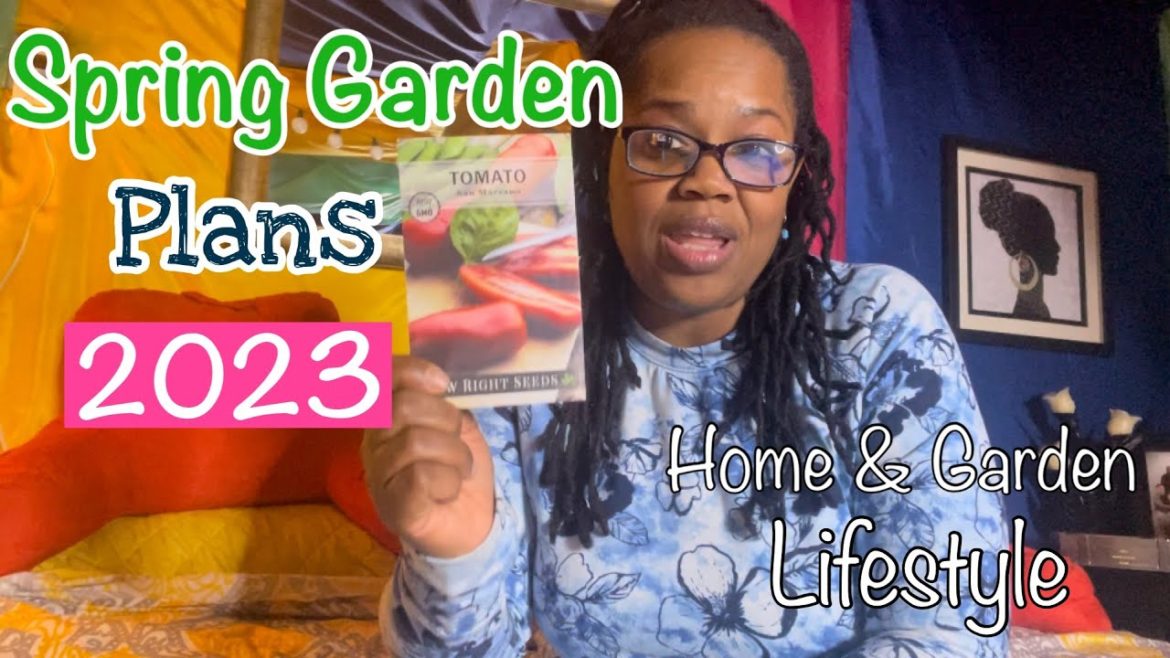 Home & Garden Lifestyle: Spring Garden Plans 2023 |Plants I’m Growing this Spring | Dinner + Mail