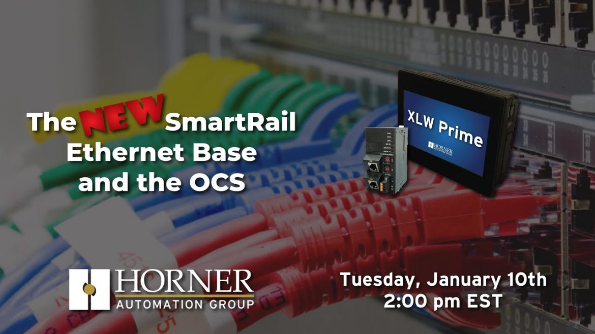 The NEW SmartRail Ethernet Base The NEW SmartRail Ethernet Base