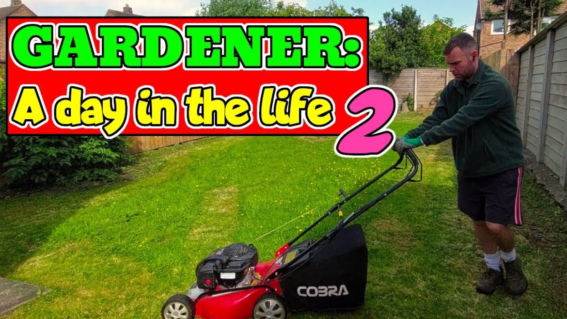 A day in the life of a Gardener - INCLUDING EARNINGS!