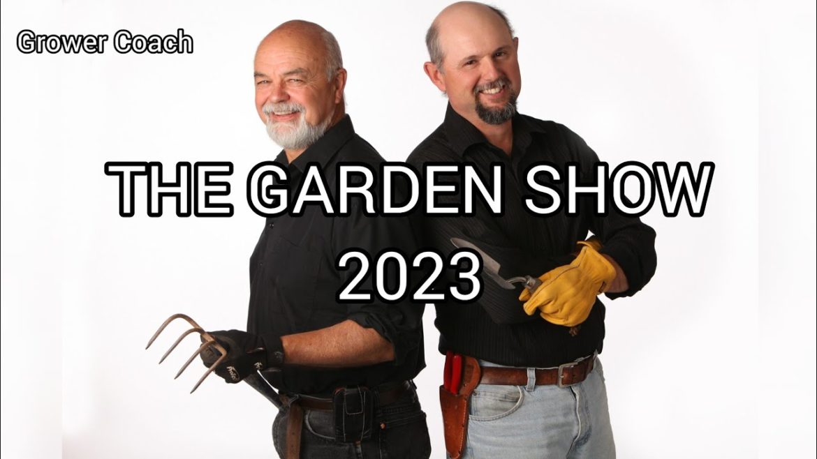 The Garden Show 2023! A new year of garden tips!