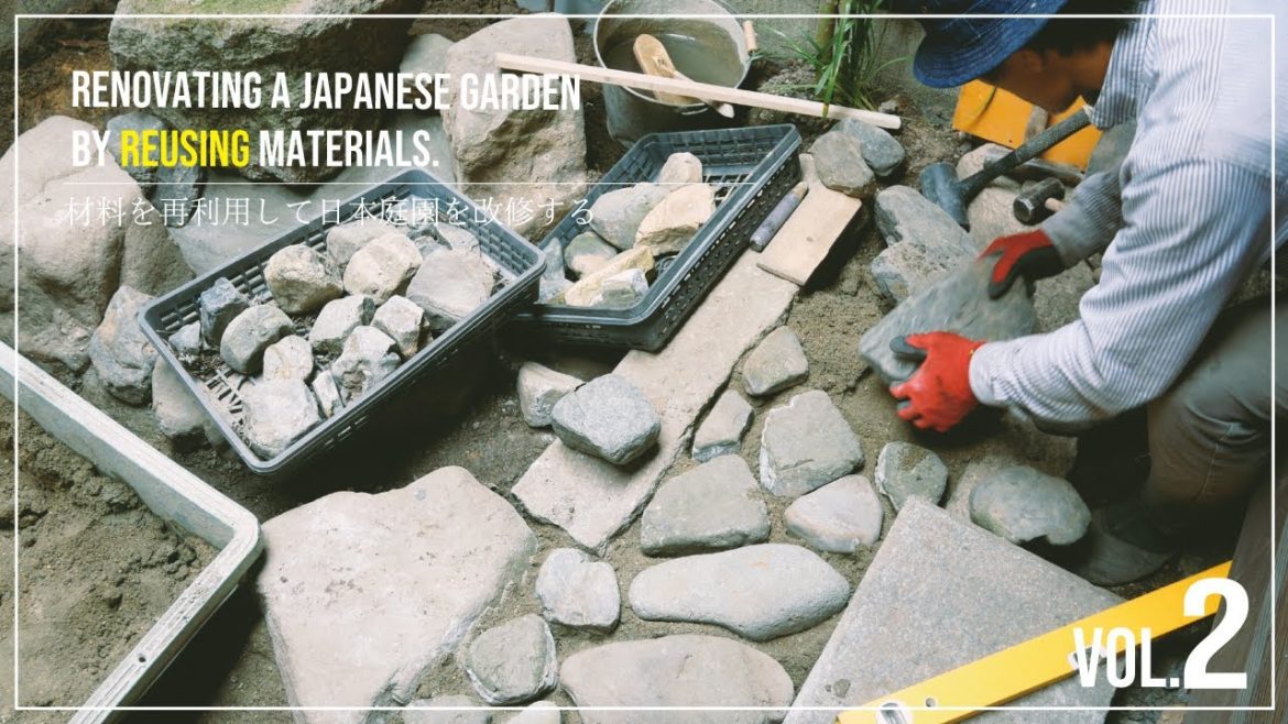 (Pro.35 – Ep.2) Renovating a Japanese garden by reusing materials. (Pro.35 - Ep.2) Renovating a Japanese garden by reusing materials.