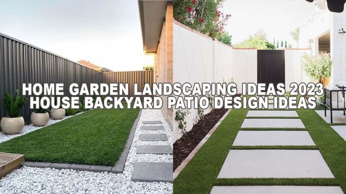 Home garden Landscaping Ideas 2023 House Backyard Patio Design Ideas Home garden Landscaping Ideas 2023 House Backyard Patio Design Ideas