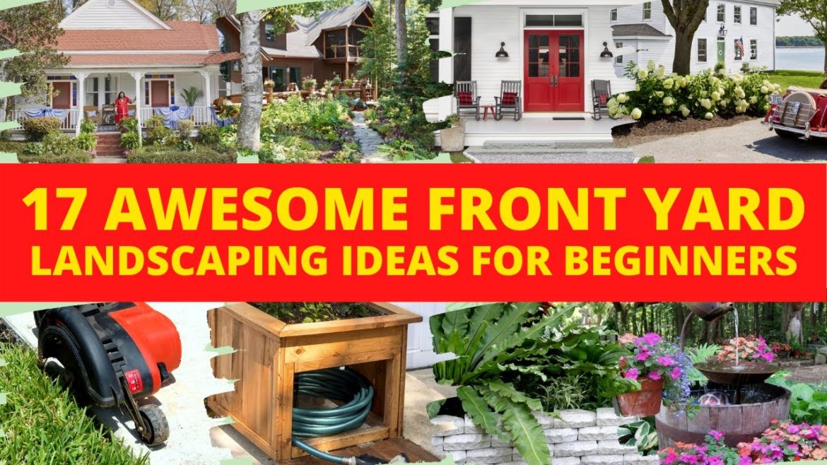 17 Awesome Front Yard Landscaping Ideas for Beginners 👌
