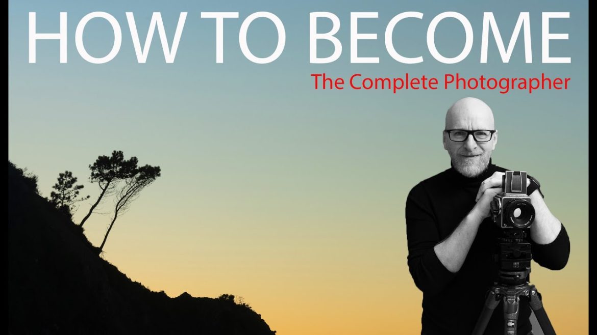 Landscape Photography: How to become a complete photographer