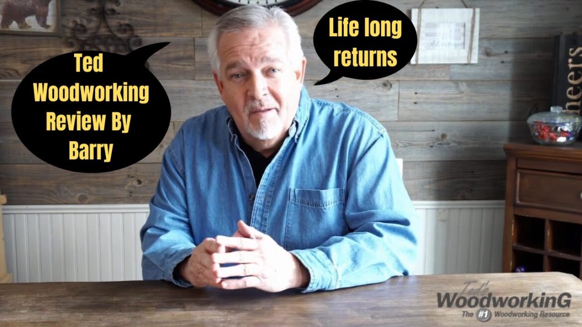 Teds Woodworking Review | Life long return Guaranteed