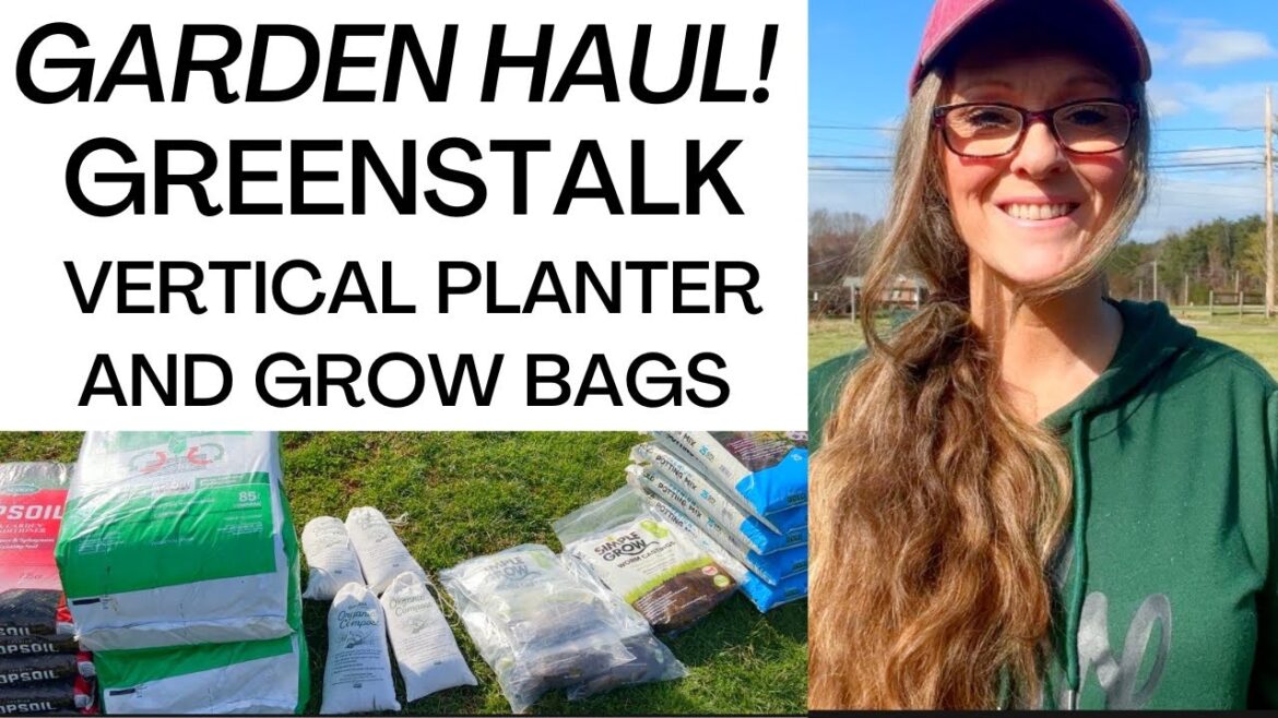 GARDEN HAUL for my GREENSTALK Vertical Gardens and Grow Bag Spring Garden! GARDEN HAUL for my GREENSTALK Vertical Gardens and Grow Bag Spring Garden!
