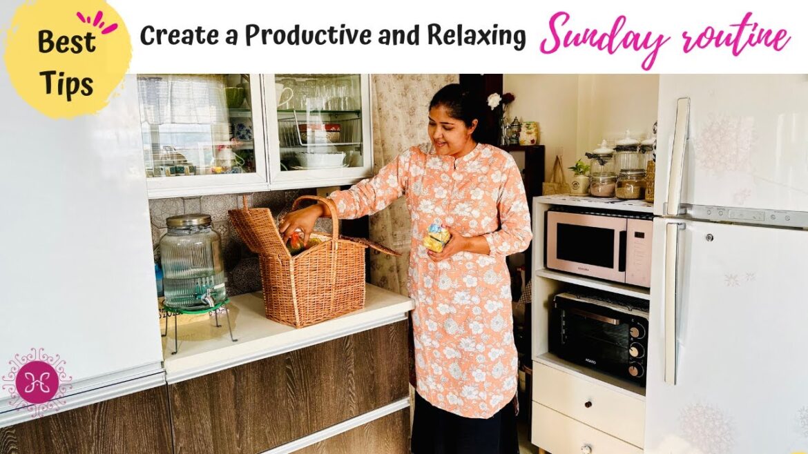 My Complete Sunday Routine: Morning to Night / Why Sunday home maintenance is important? My Complete Sunday Routine: Morning to Night / Why Sunday home maintenance is important?