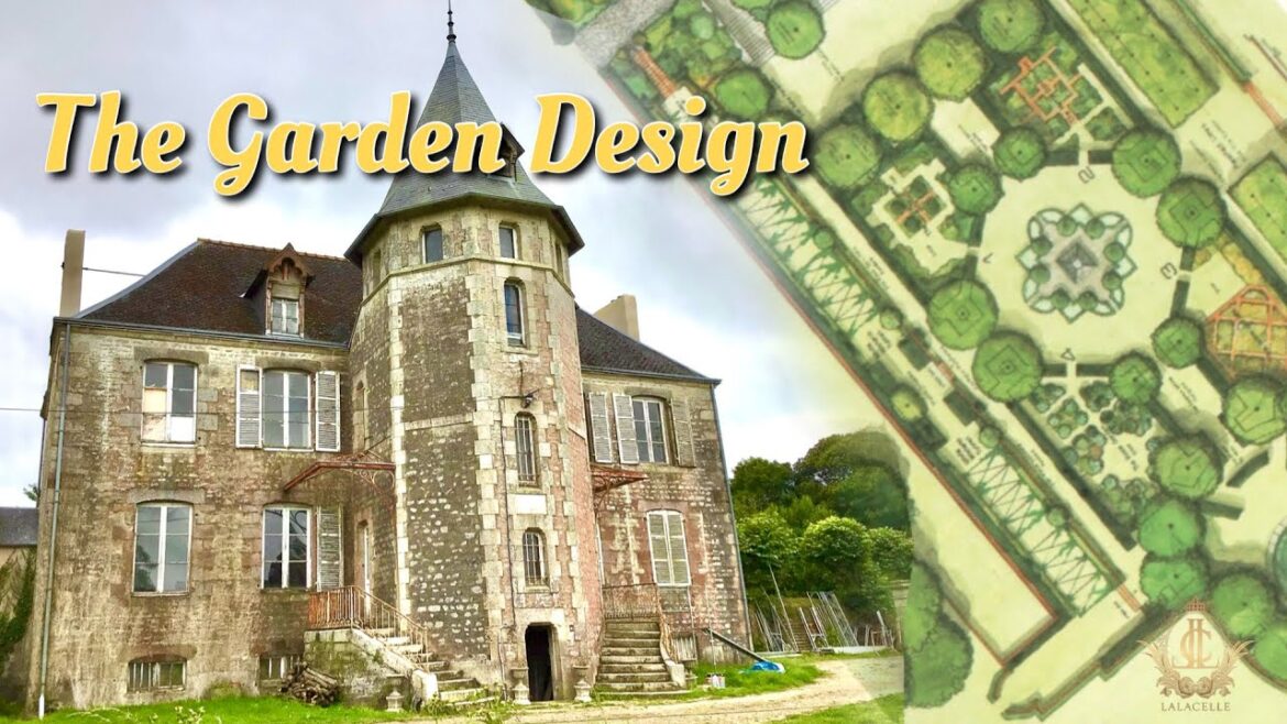 The FORMAL GARDEN Design for our Chateau.