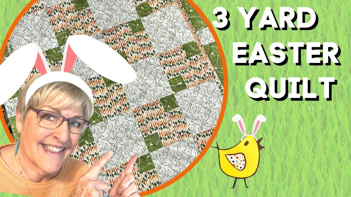 How I make a 3 Yard Easter Quilt With a Cute Pattern ~ For $20!