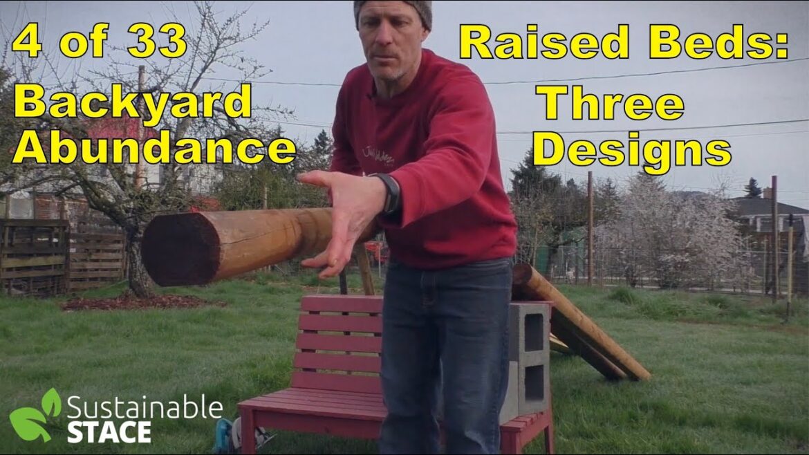 4 of 33 - Backyard Abundance - Raised Beds: Three Designs