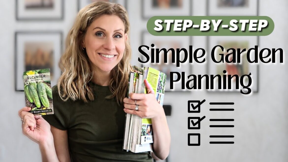 A Simple Guide To Garden Planning For Beginners + 5 Tips On How To Start! A Simple Guide To Garden Planning For Beginners + 5 Tips On How To Start!