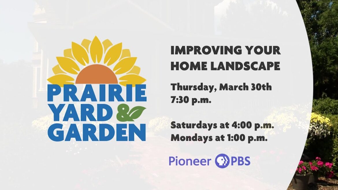 UPCOMING NEW EPISODE | Prairie Yard & Garden 3609 | Improving Your Home Landscape