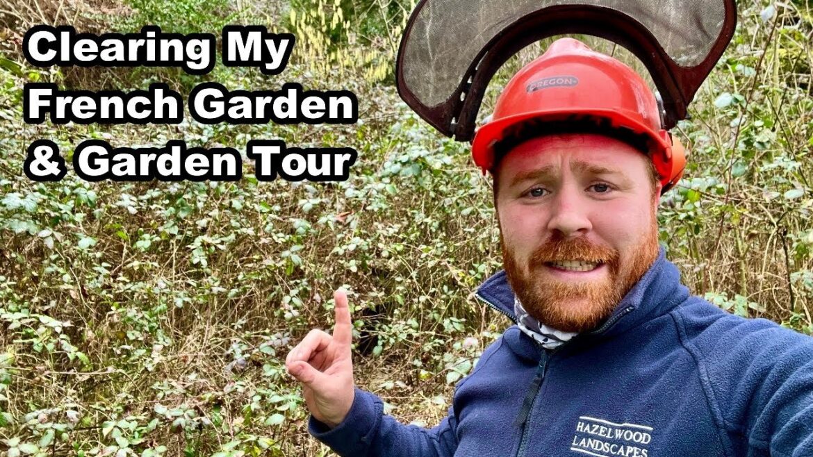 Clearing My FRENCH GARDEN After 3 YEARS & Full GARDEN TOUR Clearing My FRENCH GARDEN After 3 YEARS & Full GARDEN TOUR
