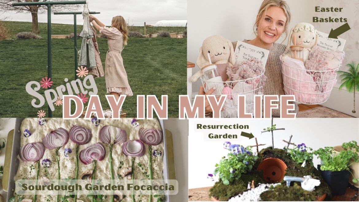 SPRING Day in My Life! Sourdough Garden Focaccia /Resurrection Garden/ Seed Starting /Easter Baskets