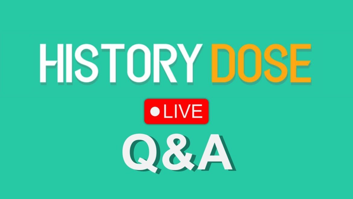 The History Dose Q&A