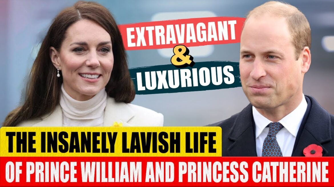 The Insanely Lavish Life of Prince William and Princess Catherine