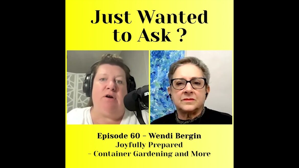 Wendi Bergin - Joyfully Prepared - Container Gardening and More