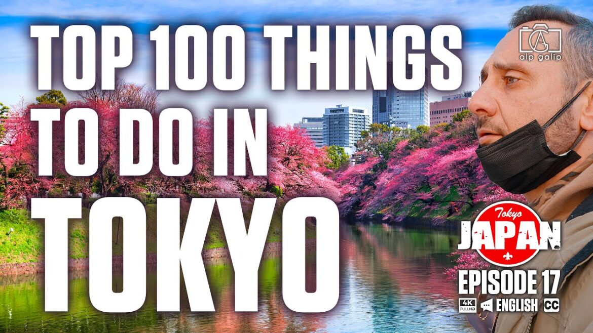 Top 100 things to do in Tokyo! Tokyo travel guide 2023 Japan Top 100 things to do in Tokyo! Tokyo travel guide 2023 Japan