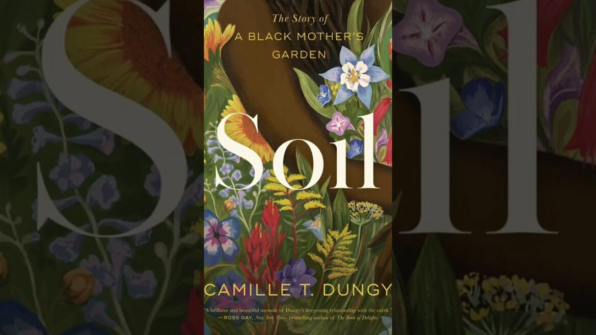 "Soil: The Story of a Black Mother's Garden" #garden #thegardenchannel #containergarden