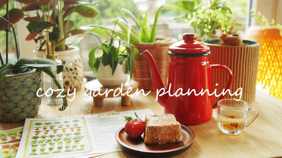 [Story11] - A cozy day to plan your garden I slow living I becoming more self sufficient