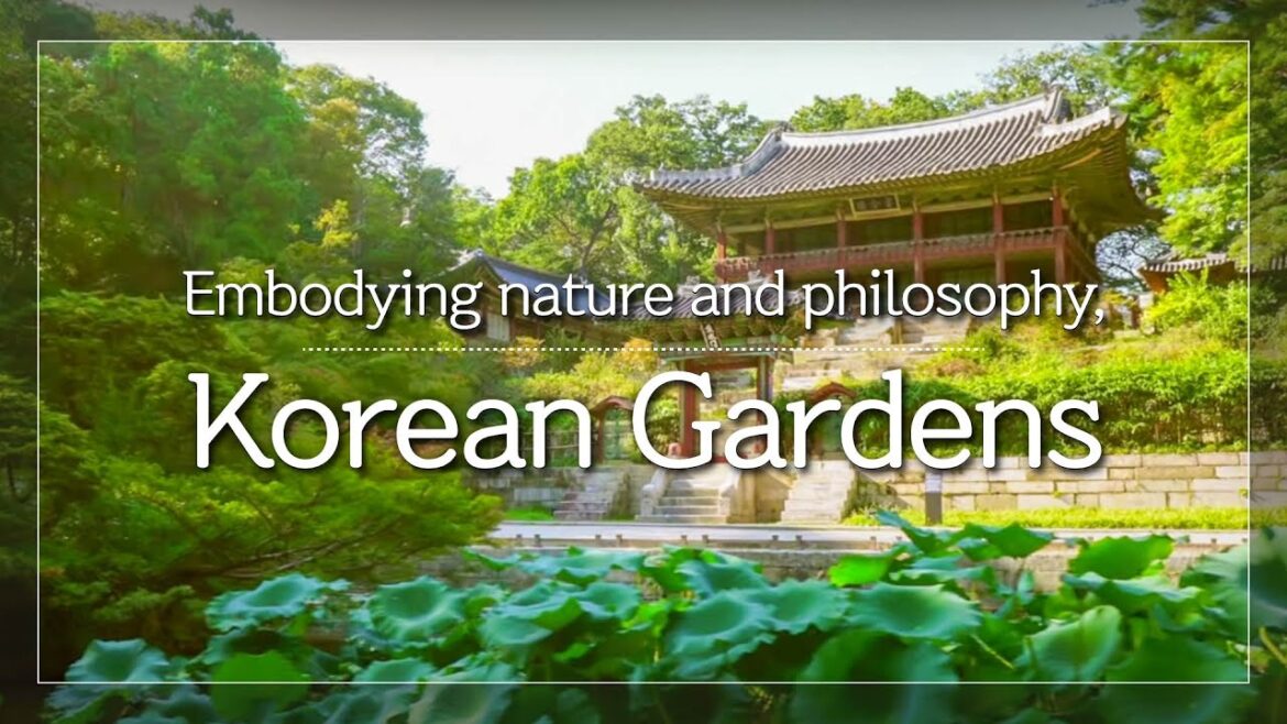 [UHD] Embodying nature and philosophy, Korean Gardens