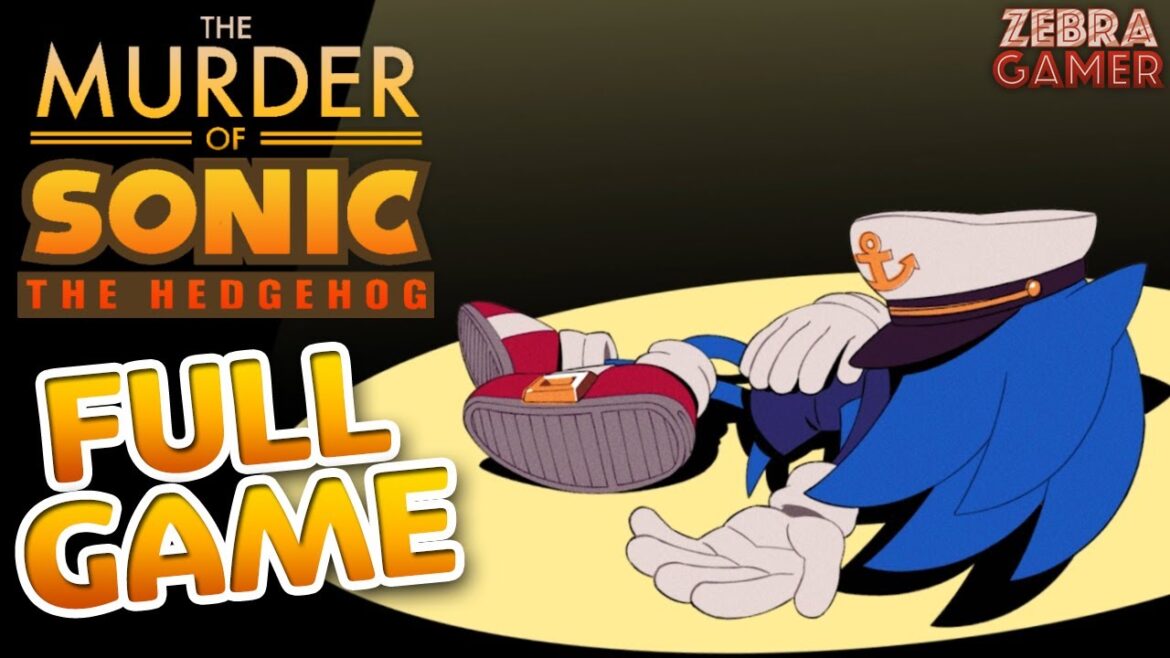 The Murder of Sonic the Hedgehog Full Game Walkthrough! The Murder of Sonic the Hedgehog Full Game Walkthrough!