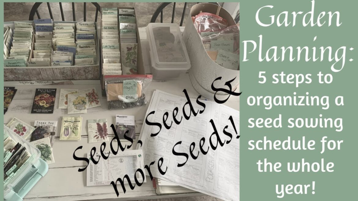 Garden Planning: 5 steps to organizing a seed sowing schedule for the whole year! Garden Planning: 5 steps to organizing a seed sowing schedule for the whole year!