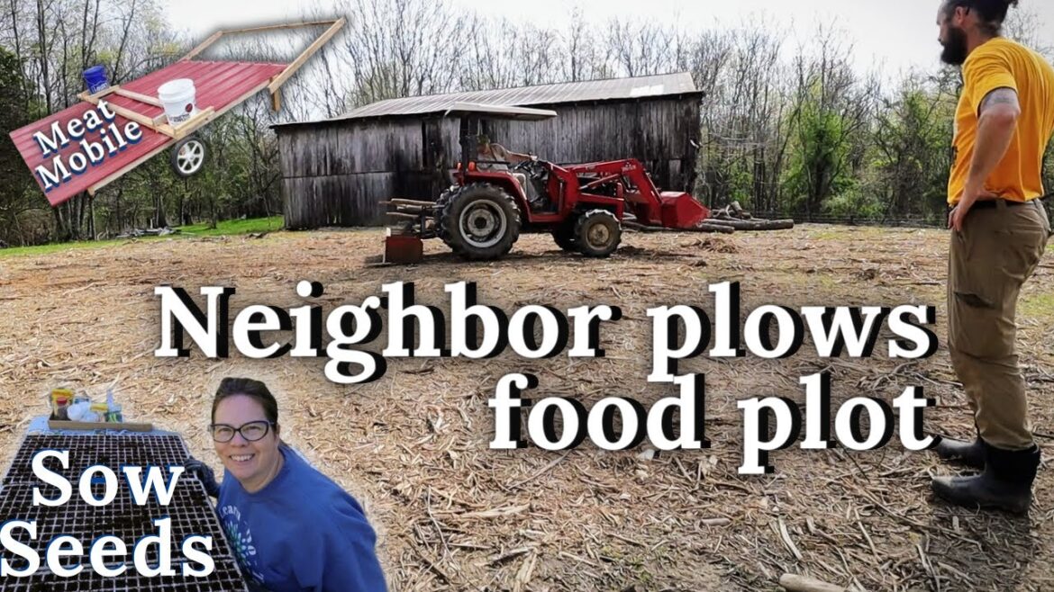 Neighbor creates our food plot, Katie sows seeds and Nate builds a Meat Mobile. Neighbor creates our food plot, Katie sows seeds and Nate builds a Meat Mobile.