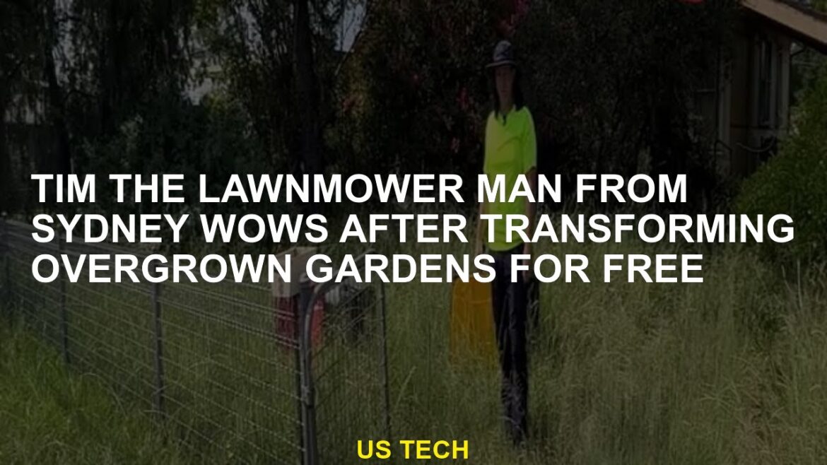 Tim the Lawnmower man from Sydney wows after transforming overgrown gardens for free