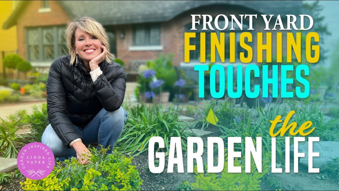 Front Yard Finishing Touches