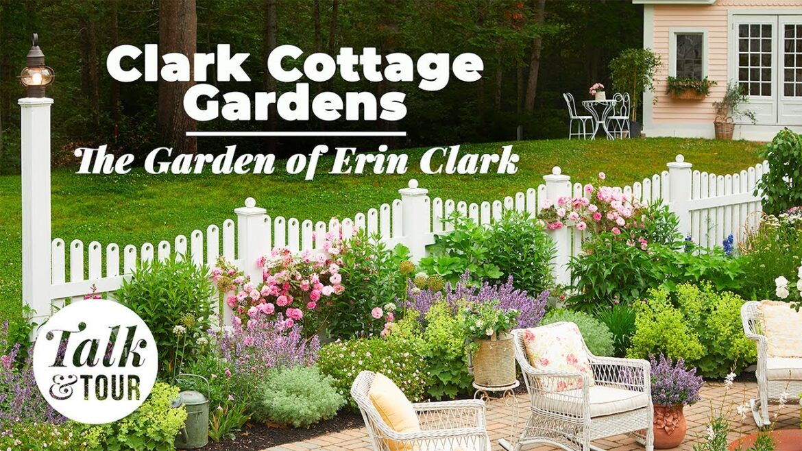 Clark Cottage Gardens 🌱 The Garden of Erin Clark 🌱 Talk & Tour with Garden Gate Clark Cottage Gardens 🌱 The Garden of Erin Clark 🌱 Talk & Tour with Garden Gate
