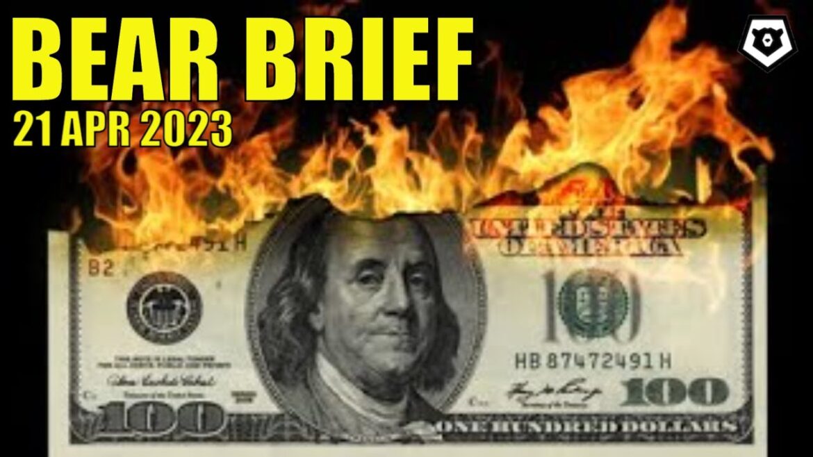 Federal Reserve & Collapse | National Intel | Bear Brief 21APR23