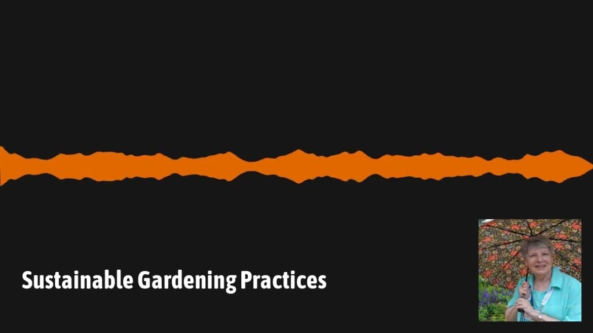 GardenDC Podcast Episode 147: Sustainable Gardening Practices GardenDC Podcast Episode 147: Sustainable Gardening Practices