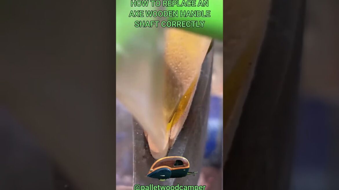 How To REPLACE an HATCHET AXE Wooden Shaft Handle Properly