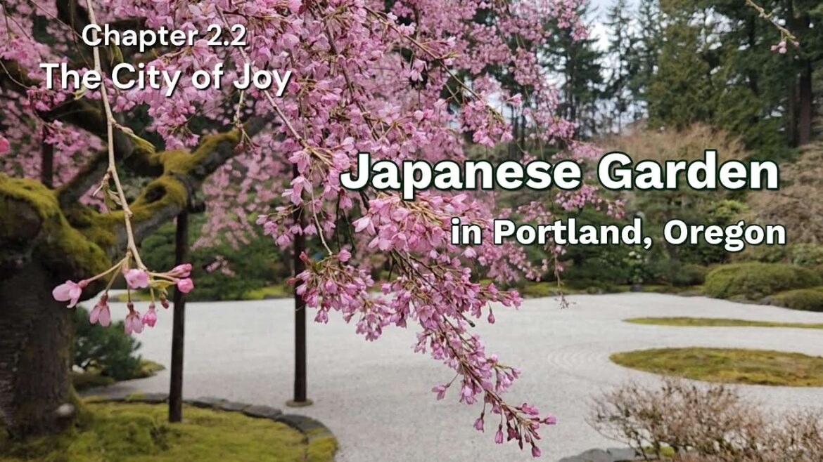 Japanese Garden in Portland, Oregon/Spring! Spring!! Spring!!!