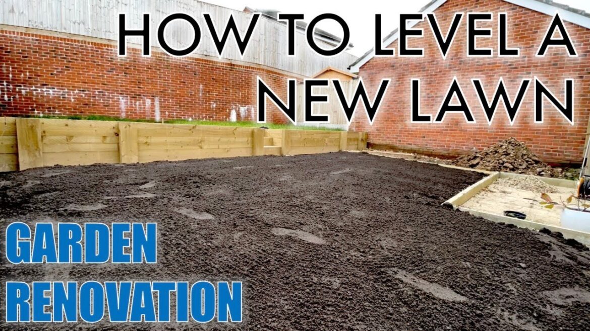 How to Easily LEVEL a NEW LAWN – New Build – Garden Renovation How to Easily LEVEL a NEW LAWN - New Build - Garden Renovation