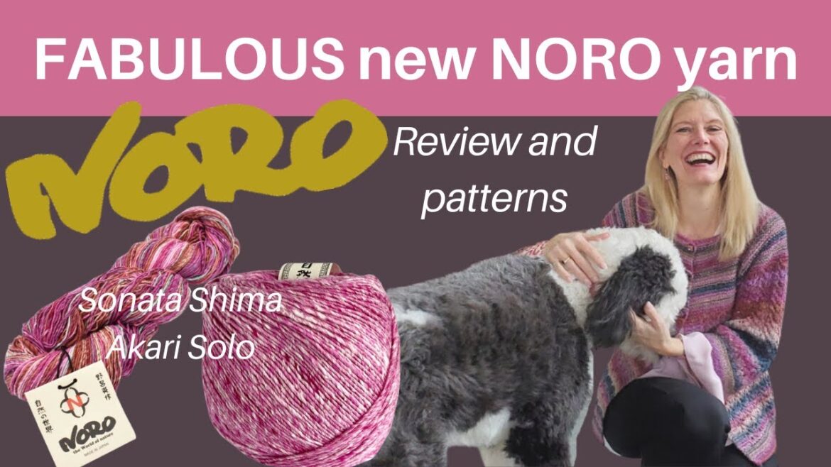 Fabulous new Noro yarn review and patterns