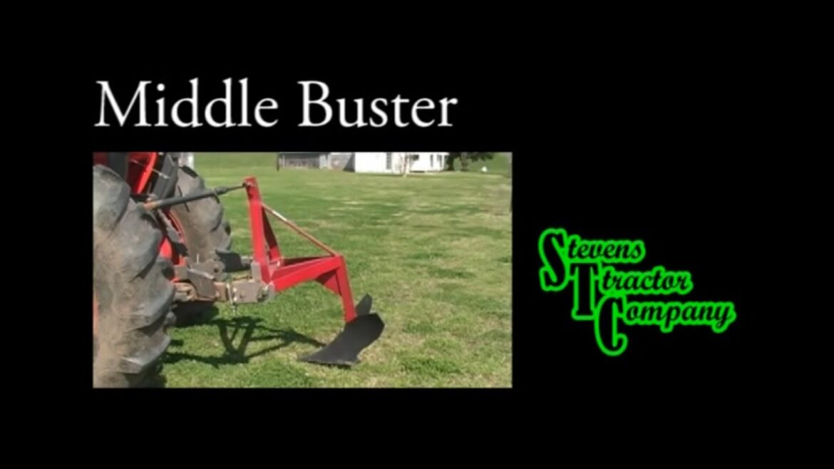 Heavy Duty Middle Buster ft The Bayou Gardener | Stevens Tractor Company Heavy Duty Middle Buster ft The Bayou Gardener | Stevens Tractor Company