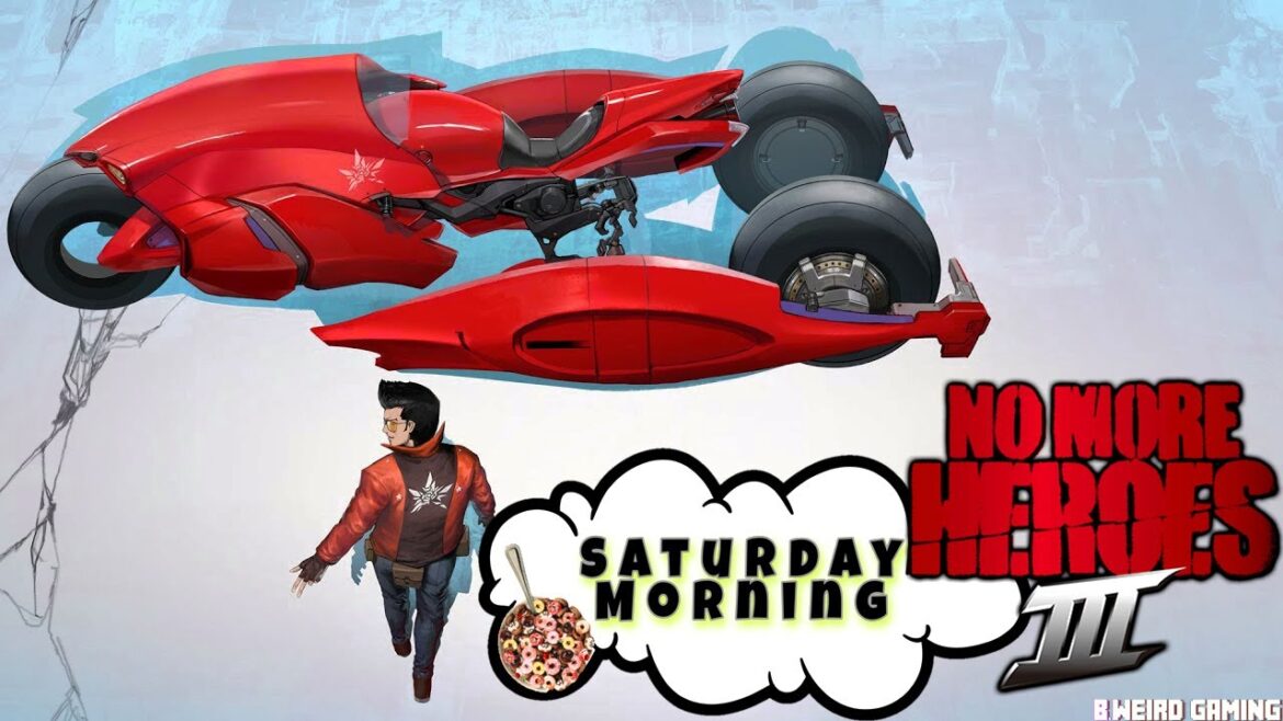 Saturday Morning Gaming | No More Heroes III #bweirdgaming #saturdaymorninggaming