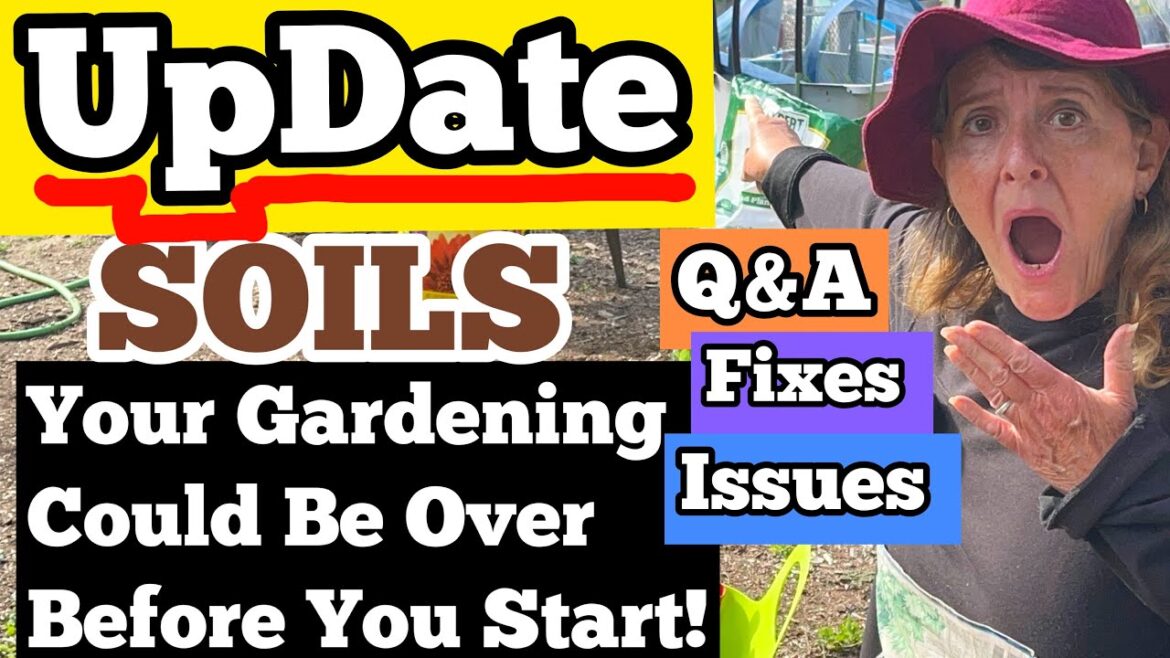 Garden SOIL Issues UPDATE Watch Before You Toss SEE the FIX, Container Gardening, Raised Bed Garden