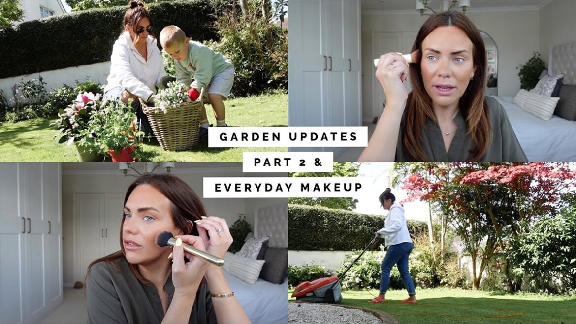 GARDEN UPDATES PART 2 | GARDEN PLANS FOR THE FUTURE AND MY EVERYDAY GLOWY MAKEUP ROUTINE AD