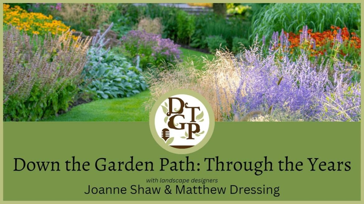 Down the Garden Path: Through the Years Down the Garden Path: Through the Years