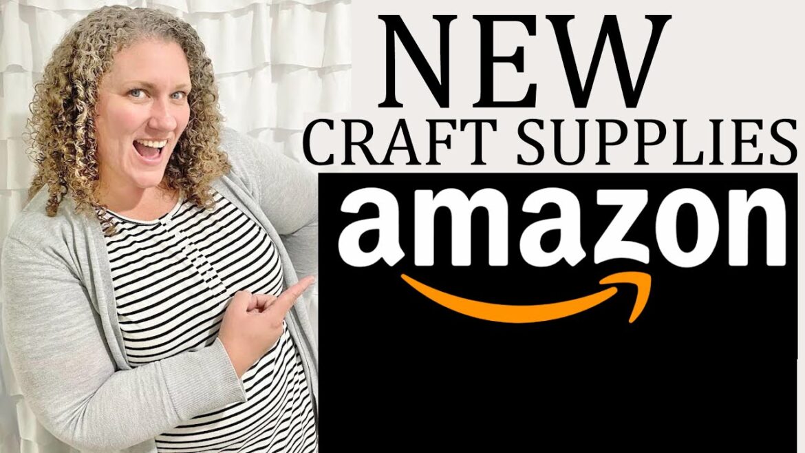 Amazing (NEW) Amazon Craft Supply Haul | Shop With Me Amazing (NEW) Amazon Craft Supply Haul | Shop With Me