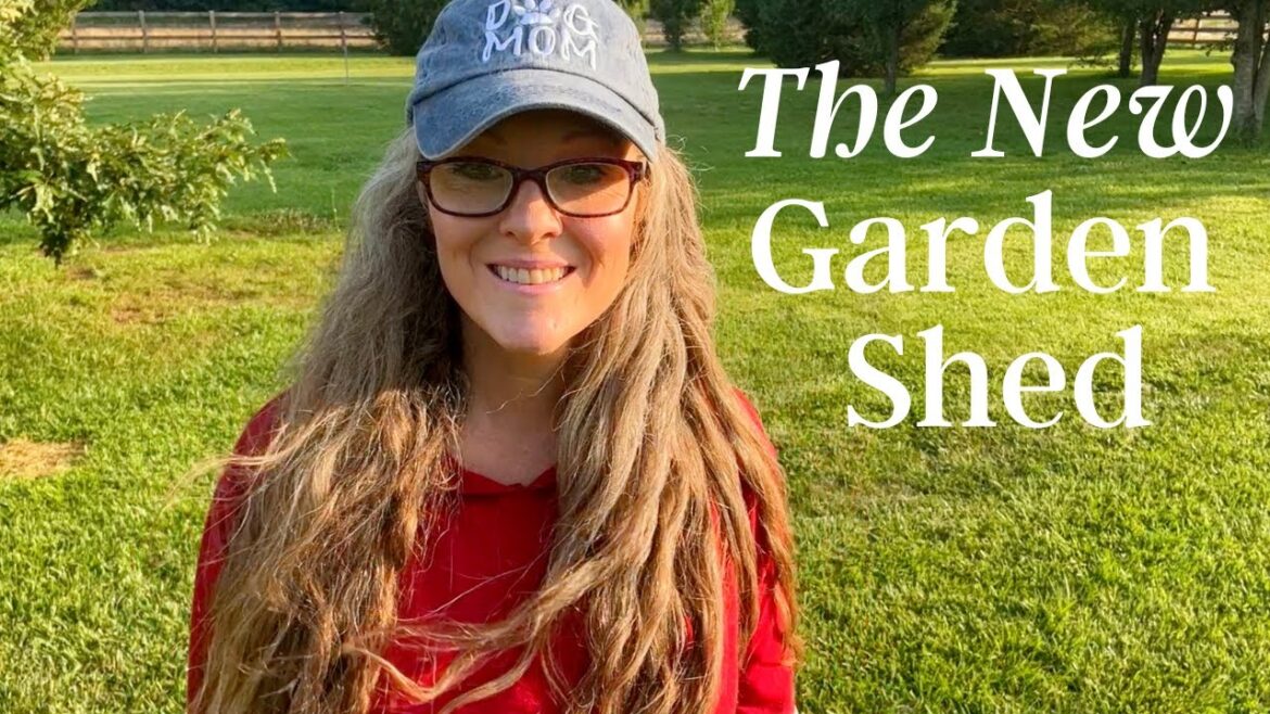 The New Garden Shed! Time to Get this Garden Organized!