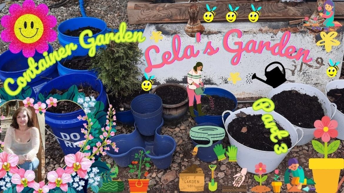 Lela's Container garden part 3 #containergardening #gardening #growyourownfood