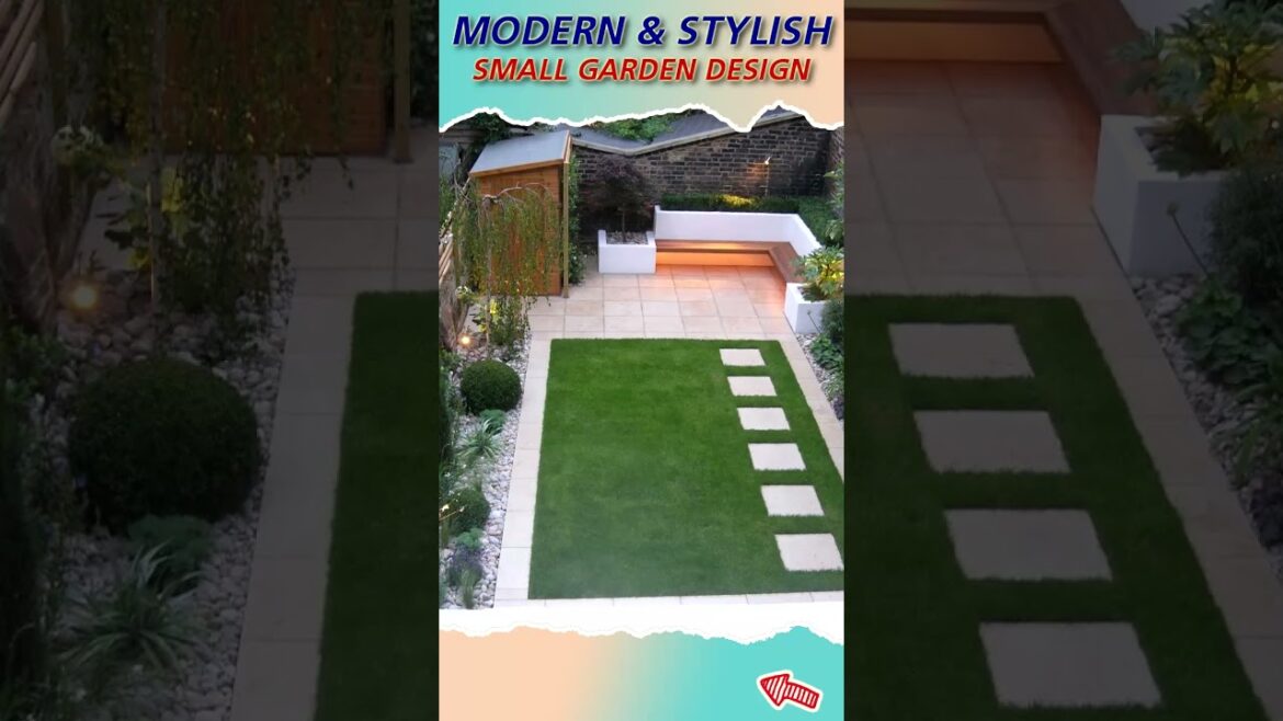 Modern & Minimalist Small Garden Design 2023