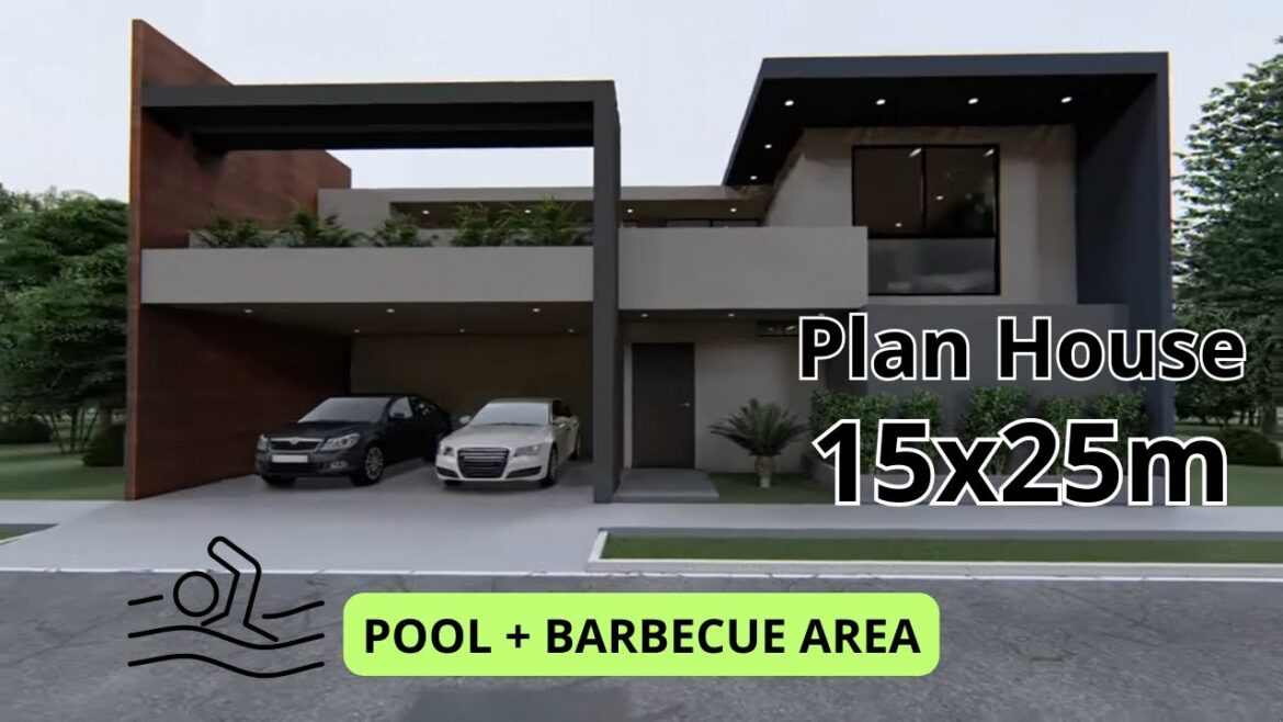 Plan of House 15x25 meters /🏊 POOL + Barbecue Area / Plans & 3D Designs
