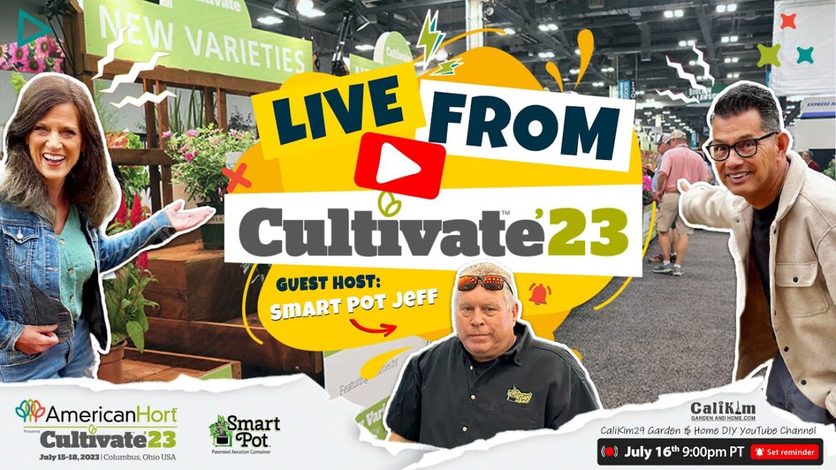 🍅LIVE: With Smart Pots from Cultivate Garden Show