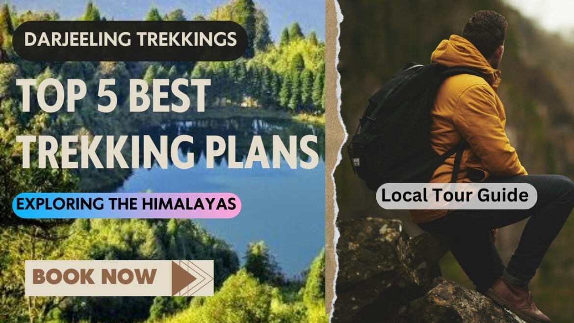 Darjeeling Trekkings | Top 5 Best Trekking plans | Local Tour Guide Darjeeling Trekkings | Top 5 Best Trekking plans | Local Tour Guide
